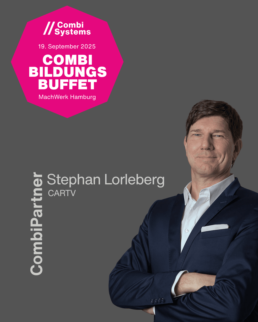 Porträtfoto von Stephan Lorleberg, CombiPartner und Vertreter von CARTV, vor grauem Hintergrund. Oben links das pinke Logo des CombiBildungsBuffet 2025 im MachWerk Hamburg.